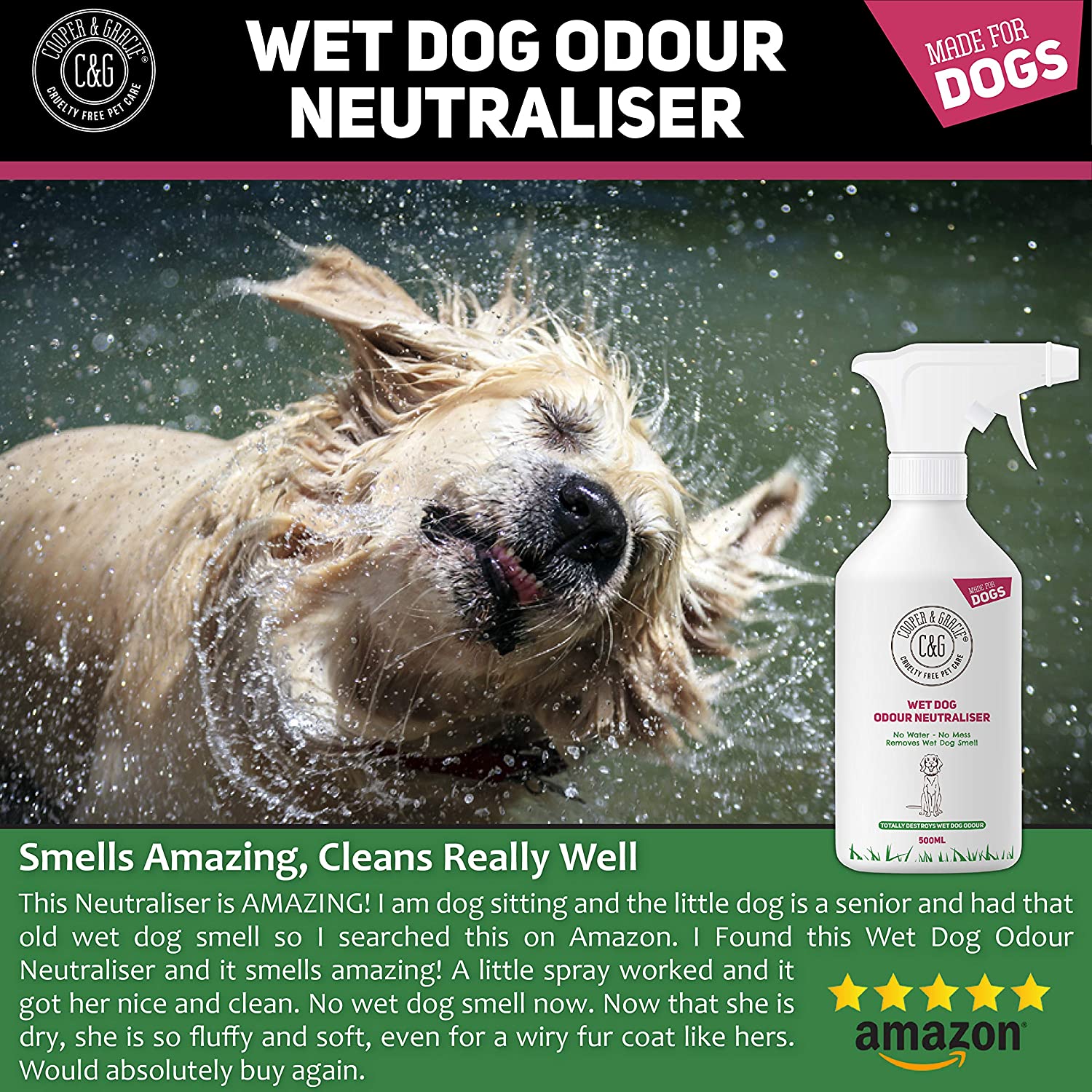  C&G Pets C&G - NEUTRALIZADOR DE Olor A Perro Mojado 500ML - ELIMINADOR DE Olor SIN Agua - Desodorante EN Spray SIN Enjuague - Perro DE Olor Agradable - Ingredientes Libre DE CRUELDAD 