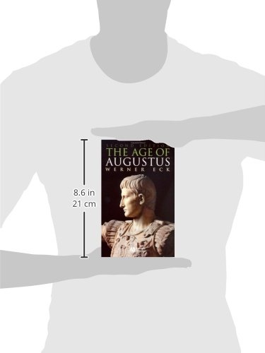 The Age of Augustus (Blackwell Ancient Lives)