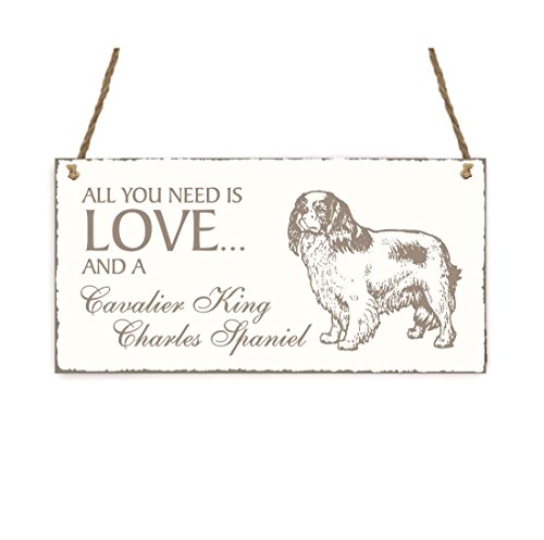 Placa decorativa, « All You Need is Love And A Cavalier King Charles Spaniel » perro INTERLUXE – cartel de madera puerta cartel