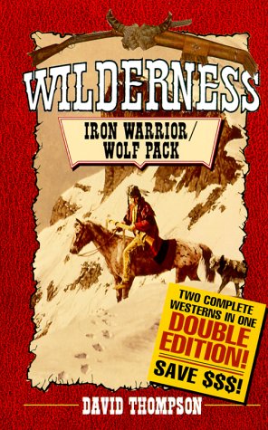 Wilderness: Iron Warrior/Wolf Pack (Double Edition)