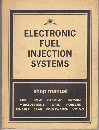 Bosch Electronic Fuel Injection Systems 1970-79 Shop Manua;