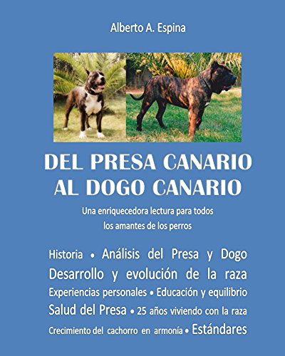 Del Presa Canario al Dogo Canario