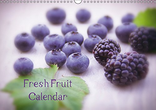 Fresh Fruit Calendar 2019: A great kitchen calendar from fresh fruits or whether exotic local fruits all lovingly arranged and appetizing View You (Calvendo Health)