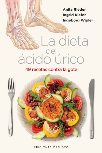 La dieta del ácido úrico (Cartoné) (SALUD Y VIDA NATURAL)