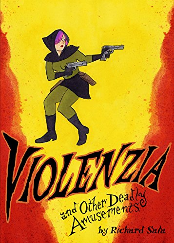 Violenzia and Other Deadly Amusements (English Edition)