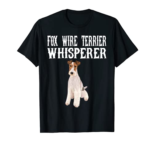 El Susurrador Perros Fox Terrier De Pelo Duro Whisperer Camiseta