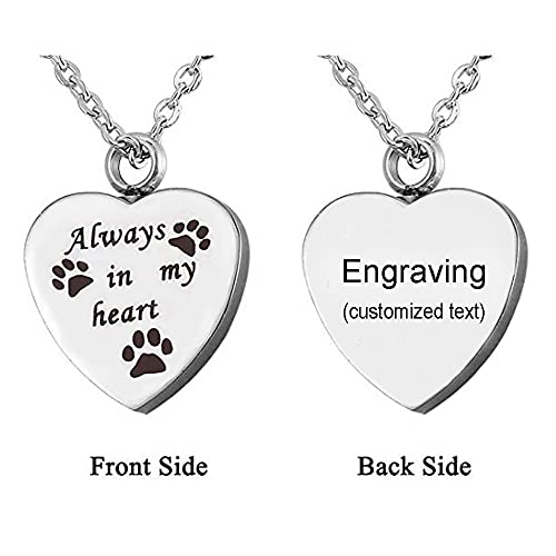 FORETTY Df819 Personalizado Siempre en mi corazón Pet Pet Paw Cremation URN COLLA DE LA JEHICA DE LA JEHICA DE LA JEHICA DE LA JEHICA DE LA JEURANTE Collares de cremación (Metal Color : Engraved)