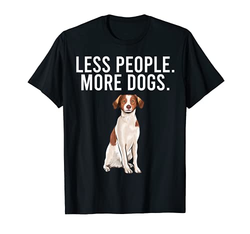 Menos Gente Más Perros Spaniel Bretón Camiseta