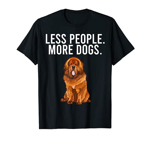 Menos Gente Más Perros Tibetan Mastiff Camiseta