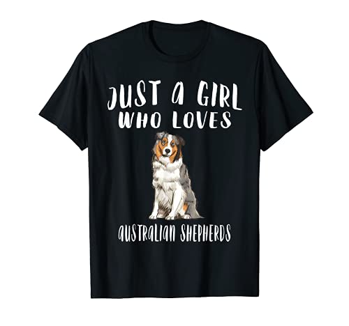 Simplemente Una Chica Encantan Pastor Ovejero Australiano Camiseta