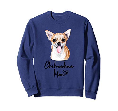 CHIHUAHUA MOM perro regalo de mamá madre CHIHUAHUA Sudadera