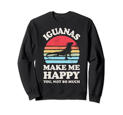 Iguanas Make Me Happy Funny Iguana Lizard Reptile Vintage Sudadera