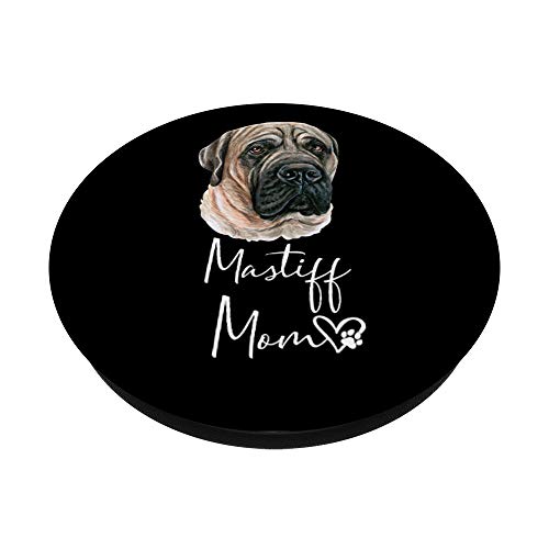 MASTIFF MOM Mamá madre mamaíta de perro Mastín inglés Regalo PopSockets PopGrip: Agarre intercambiable para Teléfonos y Tabletas