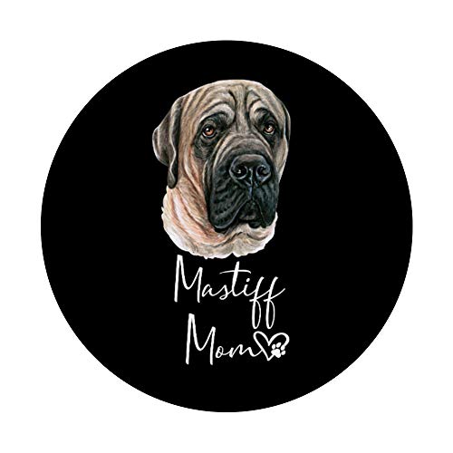 MASTIFF MOM Mamá madre mamaíta de perro Mastín inglés Regalo PopSockets PopGrip: Agarre intercambiable para Teléfonos y Tabletas