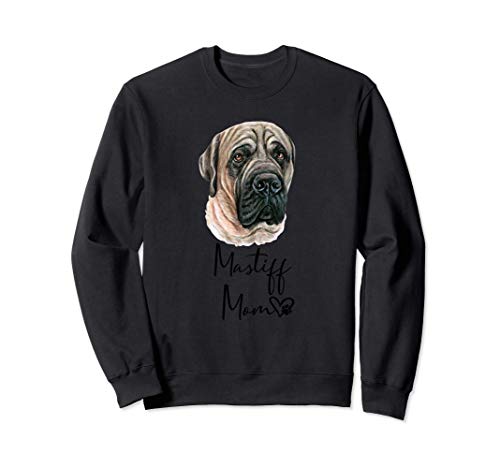 MASTIFF MOM Mamá madre mamaíta de perro Mastín inglés Regalo Sudadera