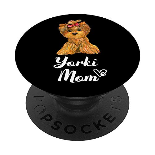 YORKI MOM perro regalo de mamá madre YORKSHIRE TERRIER PopSockets PopGrip: Agarre intercambiable para Teléfonos y Tabletas